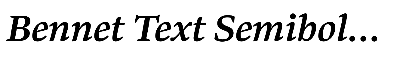 Bennet Text Semibold Italic